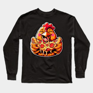 Happy Chicken Eating Pepperoni Pizza Long Sleeve T-Shirt